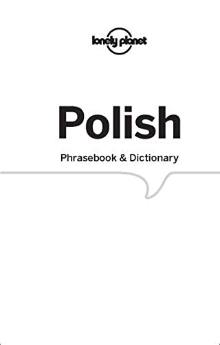 Lonely Planet Polish Phrasebook & Dictionary