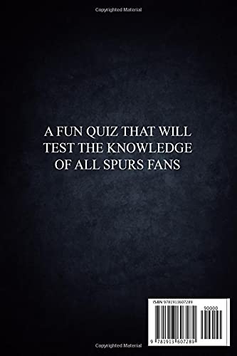 The Tottenham Hotspur Quiz Book: 600 Fun Questions for Spurs Fans Everywhere