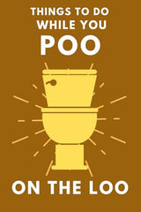 Things To Do While You Poo On The Loo: Activity Book With Funny Facts, Bathroom Jokes, Poop Puzzles, Sudoku & Much More. Perfect Gag Gift.: 1