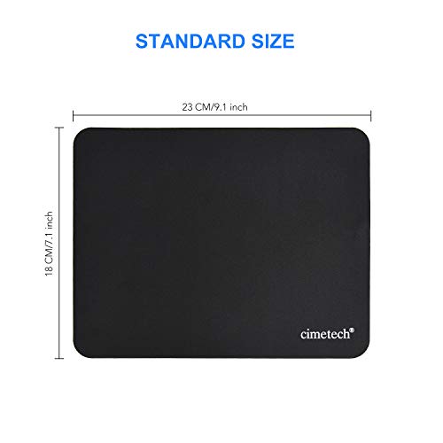 cimetech Comfortable Mouse Pad Superfine Fiber Desktop Mouse Pad Mouse Pad 23 x 18 cm Ultra Thin Improves Speed and Precision, Non-Slip Rubber Base, Textured Wear Resistant - Black