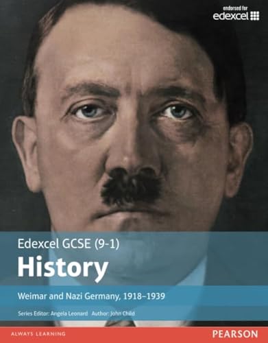 Edexcel GCSE (9-1) History Weimar and Nazi Germany, 1918-1939 (EDEXCEL GCSE HISTORY (9-1))