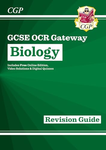 New GCSE Biology OCR Gateway Revision Guide: Includes Online Edition, Quizzes & Videos (CGP OCR Gateway GCSE Biology)