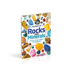 My Book of Rocks and Minerals: Things to Find, Collect, and Treasure