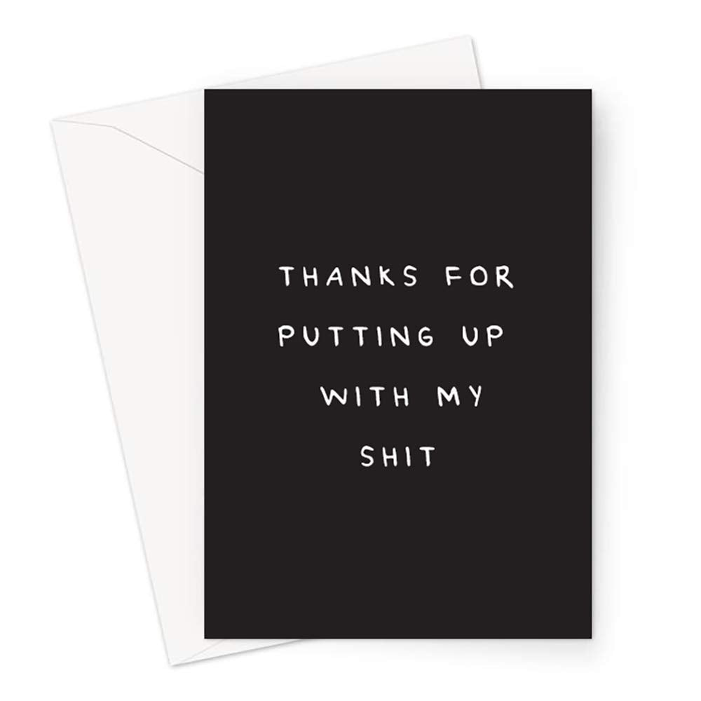 Thanks For Putting Up With My Shit Greeting Card   Funny Thank You Card For Friend, Colleague, Teacher Or Boss, Funny Leaving Card For Friend, Colleague, Teacher Or Boss