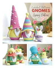 Crochet patterns Gnomes Spring edition (Crochet gnomes)