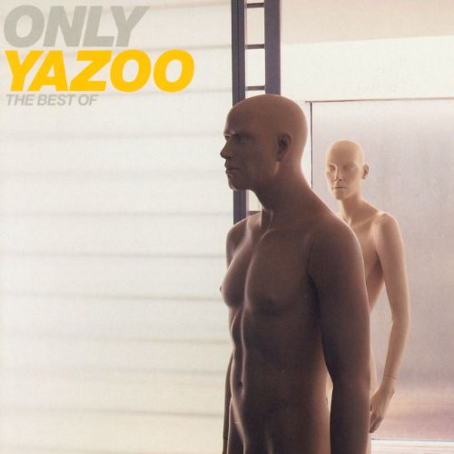 Only Yazoo: The Best of Yazoo