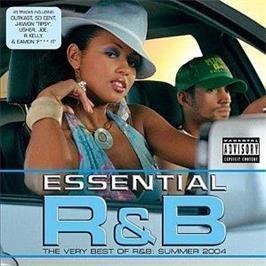 Essential R&B - the Very Best of R&B Summer 2004