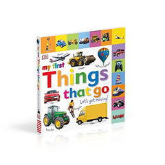 My First Things That Go Let's Get Moving (My First Tabbed Board Book)