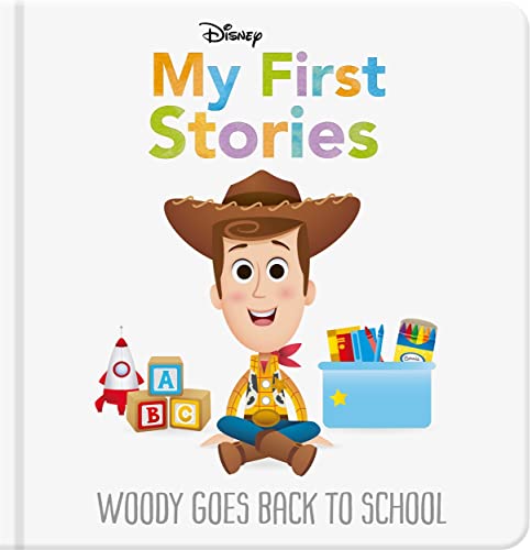 Disney My First Stories: Woody Goes Back to School (Disney Baby)