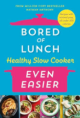 Bored of Lunch Healthy Slow Cooker: Even Easier: THE INSTANT NO.1 BESTSELLER