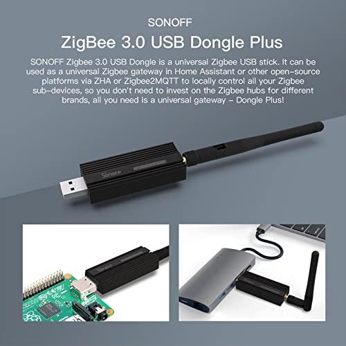 SONOFF Universal Zigbee 3.0 USB Dongle Plus Gateway with Antenna for Home Assistant, IoBroker, Zigbee2MQTT