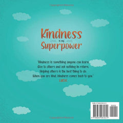 Kindness is my Superpower: A children's Book About Empathy, Kindness and Compassion (My Superpower Books)