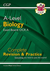 A-Level Biology: OCR A Year 1 & 2 Complete Revision & Practice w/Online Edition (For exams in 2024) (CGP OCR A A-Level Biology)