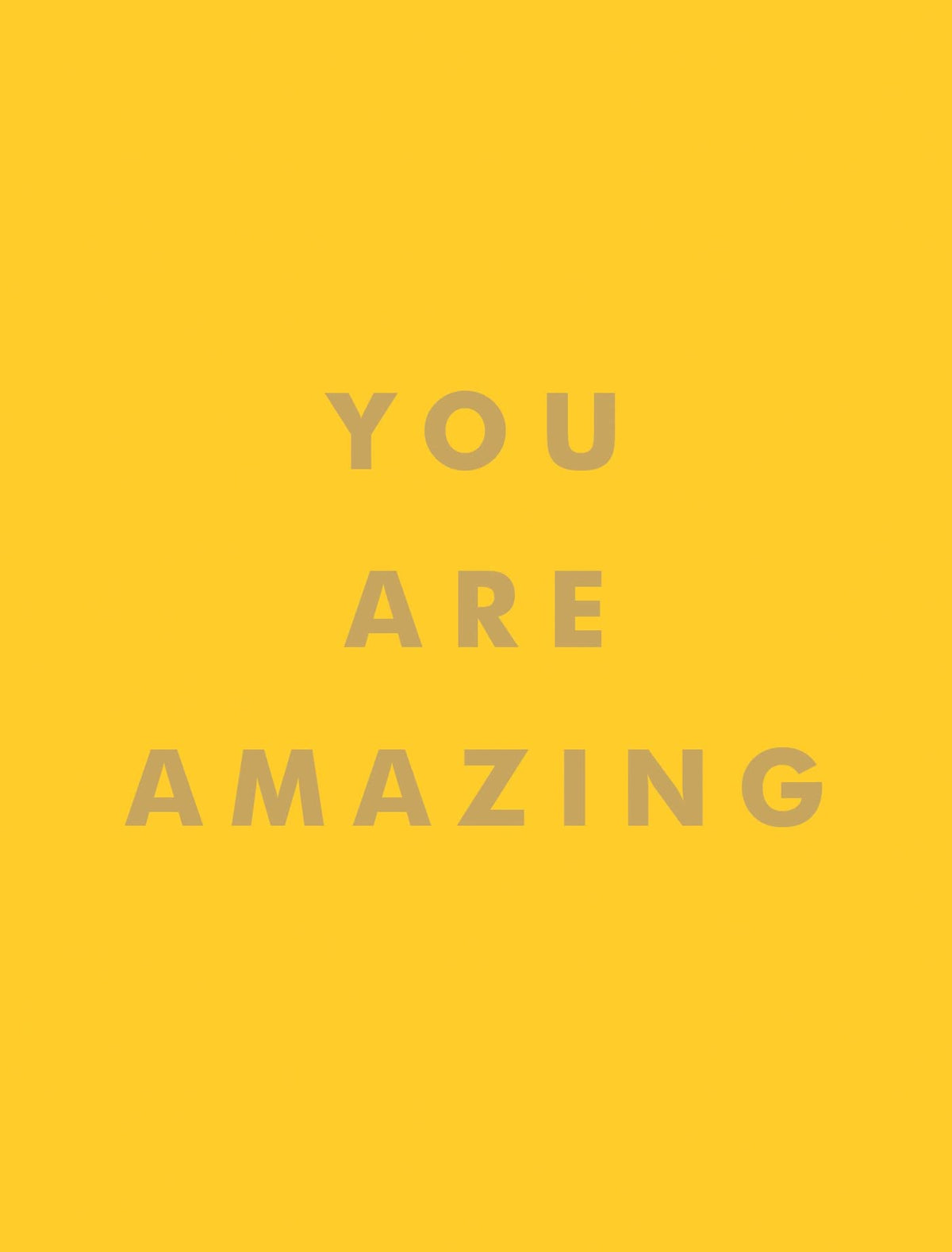 You Are Amazing: Uplifting Quotes to Boost Your Mood and Brighten Your Day