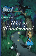 Alice in Wonderland: Newly Illustrated with 42 modernized Drawings