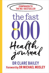 The Fast 800 Health Journal (The Fast 800 Series)