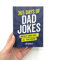 365 Days of Dad Jokes: Awfully Good Gags... All Year Round