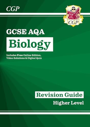 GCSE Biology AQA Revision Guide - Higher includes Online Edition, Videos & Quizzes: for the 2024 and 2025 exams (CGP AQA GCSE Biology)