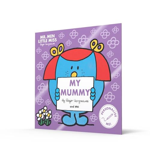 Mr. Men Little Miss: My Mummy: A classic illustrated children’s book celebrating mums!