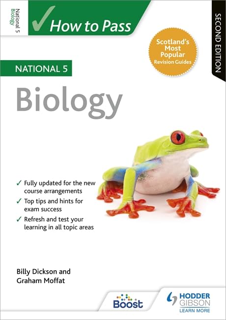 How to Pass National 5 Biology: Second Edition