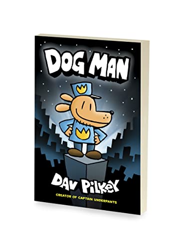 Dog Man: From the Creator of Captain Underpants (Dog Man #1)