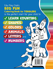 My Big Fun Coloring Book for Toddlers to Learn the Animals, Shapes, Colors, Numbers and Letters: Activity Workbook for Kids Ages 2-4 Years