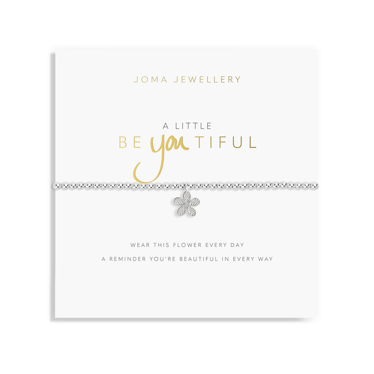 Joma Jewellery a little BE YOU TIFUL Bracelet