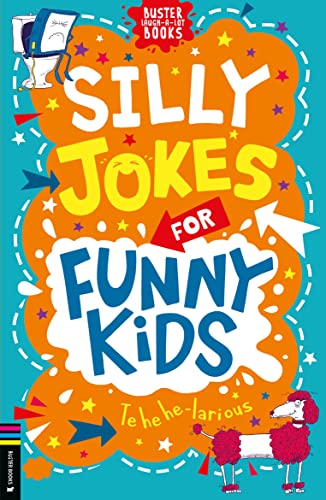 Silly Jokes for Funny Kids (Buster Laugh-a-lot Books)