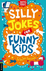 Silly Jokes for Funny Kids (Buster Laugh-a-lot Books)