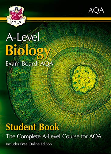 A-Level Biology for AQA: Year 1 & 2 Student Book with Online Edition: course companion for the 2024 and 2025 exams (CGP AQA A-Level Biology)