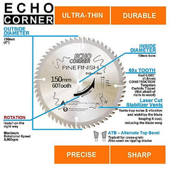 Echo Corner 150mm Circular Saw Blade, 10mm bore 60-Tooth, Fine-Finish Crosscut Framing Wood Plywood MDF Plastic Veneer Laminate