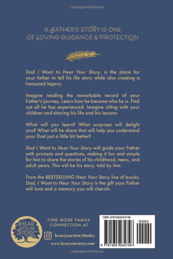 Dad, I Want to Hear Your Story: A Father's Guided Journal to Share His Life & His Love (Deep Sea Cover) (Hear Your Story Books)