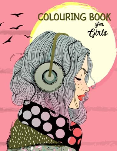 Colouring Book For Girls Ages 8-12 and Adults: 50 unique motives to promote creative development, relaxation and concentration. A perfect gift for girls, teenagers and adults (UK Edition)