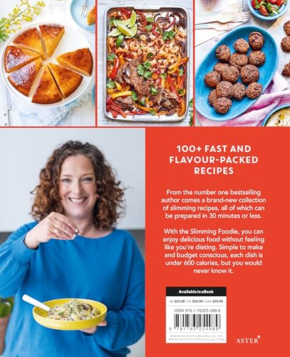 The Slimming Foodie in Minutes: 100and quick-cook recipes under 600 calories