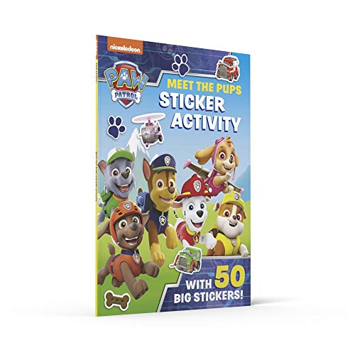 Paw Patrol: Meet the Pups Sticker Activity: With over 50 BIG stickers! A fun illustrated sticker book for children aged 3, 4, 5 based on the Nickelodeon TV Series