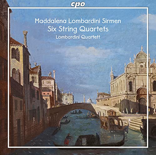 Maddalena Laura Lombardini Sirmen: Six String Quartets op. 3, 1-6