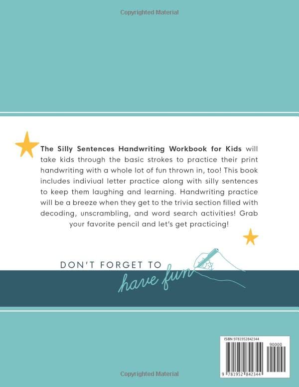 Handwriting Practice Book for Kids (Silly Sentences): Penmanship and Writing Workbook for Kindergarten, 1st, 2nd, 3rd and 4th Grade: Learn and Laugh by Tracing Letters, Sight Words and Funny Phrases