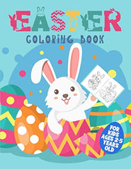 Easter Coloring Book For Kids Ages 2-5 Years Old: Easy & Funny Colouring Books for Children   Happy Easter with Bunny   Gifts for Kindergartner Toddlers & Preschool