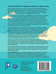 The Restorative Resilience Model of Supervision: A Reader Exploring Resilience to Workplace Stress in Health and Social Care Professionals