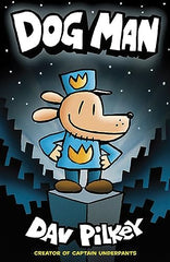 Dog Man: From the Creator of Captain Underpants (Dog Man #1)