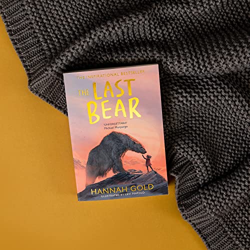 The Last Bear: Winner of the Blue Peter Award – ‘A dazzling debut’ THE TIMES