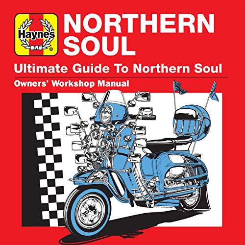 Haynes Ultimate Guide To Northern Soul