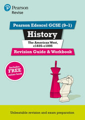 Pearson REVISE Edexcel GCSE (9-1) History The American West Revision Guide and Workbook: For 2024 and 2025 assessments and exams - incl. free online ... learning, 2022 and 2023 assessments and exams