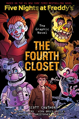 The Fourth Closet (Five Nights at Freddy's Graphic Novel 3)