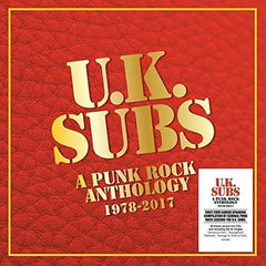 U.K. Subs: A Punk Rock Anthology - 1978-2017