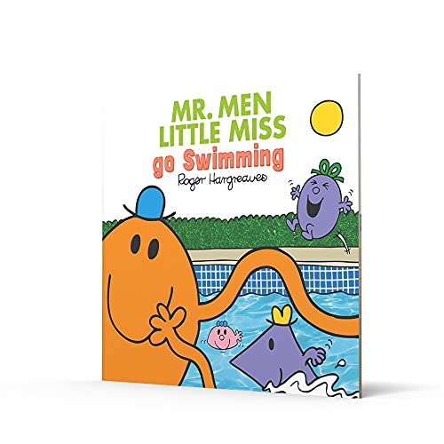 Mr. Men Little Miss go Swimming: A Brilliantly Funny Children’s Illustrated Book about Learning to Swim (Mr. Men & Little Miss Everyday)