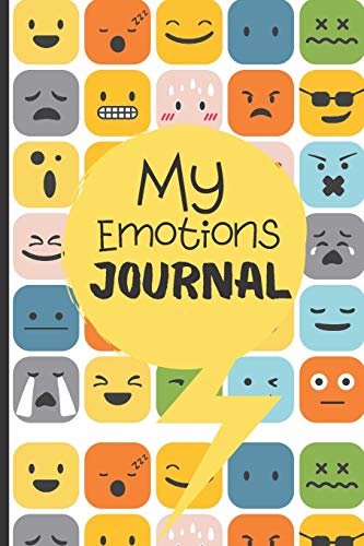 My Emotions Journal: Feelings Journal For Kids And Teens - Help Children And Tweens Express Their Emotions - Through Drawing & Writing - Reduce ... (Mood & Emotion Tracking Journals)