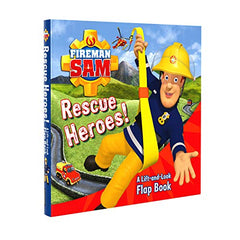 Fireman Sam: Rescue Heroes! A Lift-and-Look Flap Book