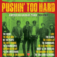 PUSHIN' TOO HARD - AMERICAN GARAGE PUNK 1964-1967 3CD CLAMSHELL BOX