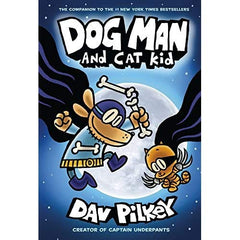 Dog Man and Cat Kid: From the Creator of Captain Underpants (Dog Man #4)